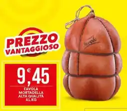 Vantaggio Cash&Carry Favola mortadella alta qualita offerta