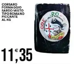 Vantaggio Cash&Carry Corsaro formaggio sardo misto tipo romano piccante offerta