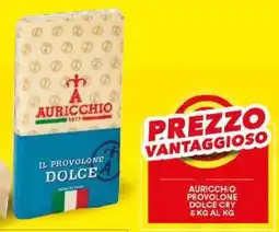 Vantaggio Cash&Carry Auricchio provolone dolce cry offerta