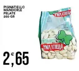 Vantaggio Cash&Carry Pignatiello mandorle pelate offerta