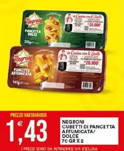 Vantaggio Cash&Carry Negroni cubetti di pancetta affumicata/ dolce offerta