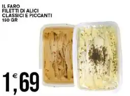Vantaggio Cash&Carry Il faro filetti di alici classici e piccanti offerta