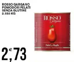 Vantaggio Cash&Carry Rosso gargano pomodori pelati senza glutine offerta