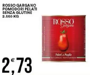 Vantaggio Cash&Carry Rosso gargano pomodori pelati senza glutine offerta