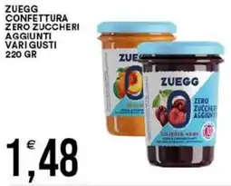 Vantaggio Cash&Carry Zuegg confettura zero zuccheri aggiunti vari gusti offerta