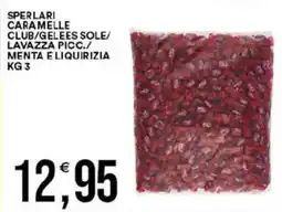 Vantaggio Cash&Carry Sperlari caramelle club/gelees sole/ lavazza picc./ menta eliquirizia offerta