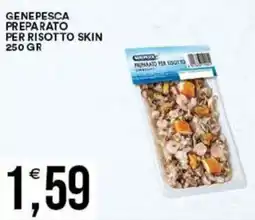 Vantaggio Cash&Carry Genepesca preparato per risotto skin offerta