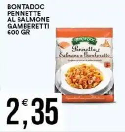 Vantaggio Cash&Carry Bontadoc pennette al salmone gamberetti offerta