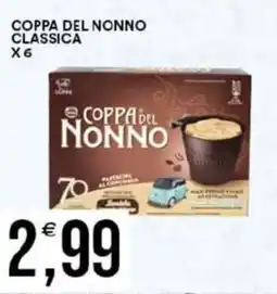 Vantaggio Cash&Carry Coppa del nonno classica x6 offerta