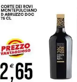 Vantaggio Cash&Carry Corte dei rovi montepulciano d abruzzo DOC offerta
