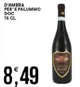 Vantaggio Cash&Carry D'ambra per'e palummo DOC offerta