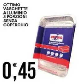 Vantaggio Cash&Carry Ottimo vaschette alluminio 8 porzioni senza coperchio offerta