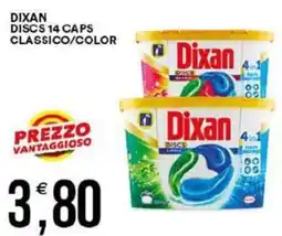 Vantaggio Cash&Carry Dixan discs 14 caps classico/color offerta