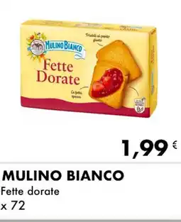 Iper Tosano MULINO BIANCO Fette dorate x 72 offerta