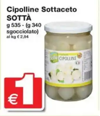 Prix Quality Cipolline Sottaceto SOTTÀ offerta