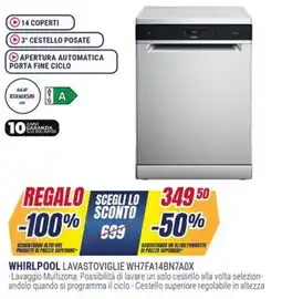 Trony WHIRLPOOL LAVASTOVIGLIE WH7FA14BN7A0X offerta