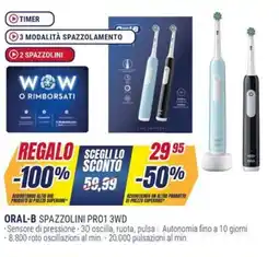 Trony ORAL-B SPAZZOLINI PRO1 3WD offerta