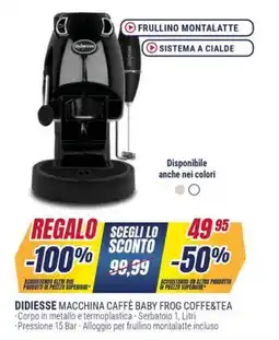 Trony DIDIESSE MACCHINA CAFFÈ BABY FROG COFFE&TEA offerta