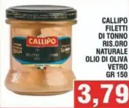 Bitar Callipo filetti di tonno ris.oro naturale olio di oliva vetro offerta