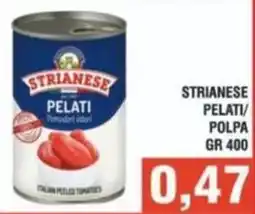Bitar Strianese pelati/ polpa offerta