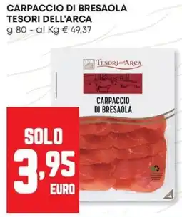 Panorama Carpaccio di bresaola TESORI DELL'ARCA offerta