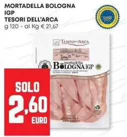 Panorama Mortadella bologna igp TESORI DELL'ARCA offerta