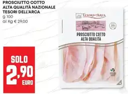 Panorama Prosciutto cotto alta qualità nazionale TESORI DELL'ARCA offerta