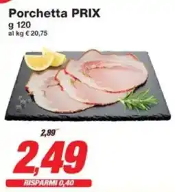 Prix Quality Porchetta PRIX offerta