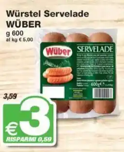 Prix Quality Würstel Servelade WÜBER offerta