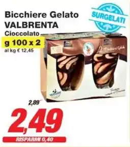Prix Quality Bicchiere Gelato VALBRENTA Cioccolato offerta