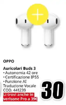 MediaWorld OPPO Auricolari Buds 3 offerta