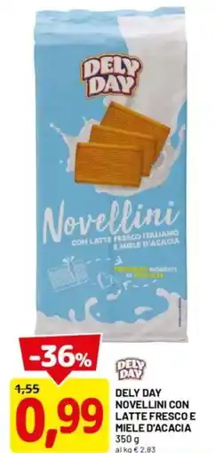 DPiù DELY DAY Novellini con latte fresco e miele d'acacia offerta