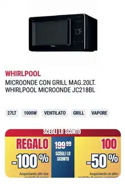 Trony WHIRLPOOL MICROONDE CON GRILL MAG.20LT. WHIRLPOOL MICROONDE JC218BL offerta