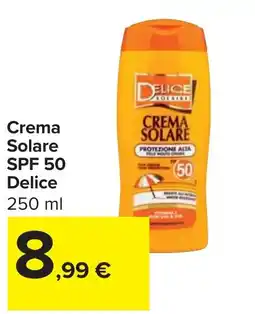 Carrefour Crema Solare SPF 50 Delice offerta