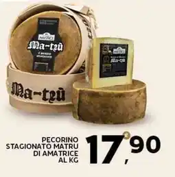 Extra Supermercati Pecorino stagionato matru di amatrice offerta