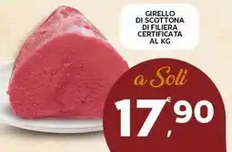 Extra Supermercati Girello di scottona di filiera certificata offerta