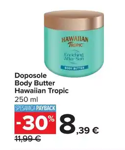 Carrefour Doposole Body Butter Hawaiian Tropic offerta