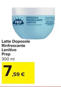 Carrefour Latte Doposole Rinfrescante Lenitivo Prep offerta