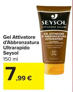 Carrefour Gel Attivatore d'Abbronzatura Ultrarapido Seysol offerta