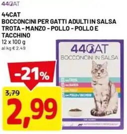 DPiù 44CAT Bocconcini per gatti adulti in salsa trota manzo pollo pollo e tacchino offerta