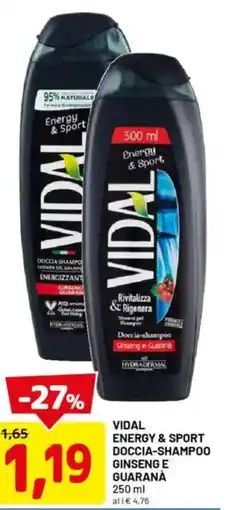 DPiù VIDAL energy & sport doccia-shampoo ginseng e guaranà offerta