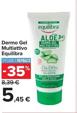 Carrefour Dermo Gel Multiattivo Equilibra offerta