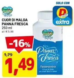 DPiù CUOR DI MALGA Panna fresca offerta