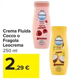 Carrefour Crema Fluida Cocco o Fragola Leocrema offerta