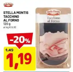 DPiù Stella montis tacchino al forno offerta
