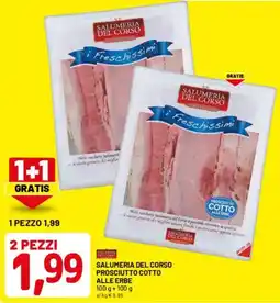 DPiù Salumeria del corso prosciutto cotto alle erbe offerta