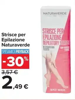 Carrefour Strisce per Epilazione Naturaverde offerta