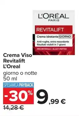 Carrefour Crema Viso Revitalift L'Oreal offerta