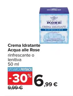 Carrefour Crema Idratante Acqua alle Rose offerta