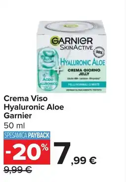 Carrefour Crema Viso Hyaluronic Aloe Garnier offerta